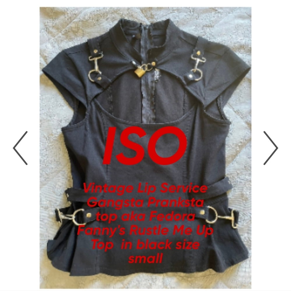 ISO Vintage Lip Service Gangsta Pranksta Aka Fedora Fanny's Rustle Me Up Top